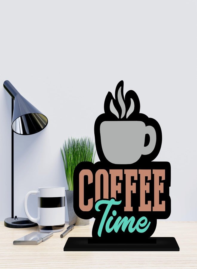 Giftplease Tabletop Coffee Time Decorative Motivational Desktop Showpiece for Positive Workspace Vibes Wooden 6 Inches (TP_43) - Image 4